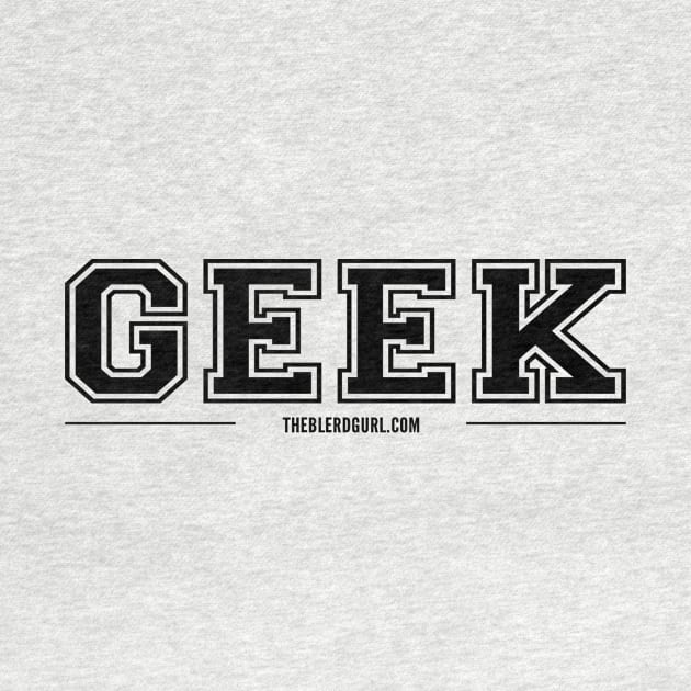 GEEK VARSITY BLACK by theblerdgurlshop